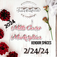 2024 Vendor Space February Mills Center MarketPlace